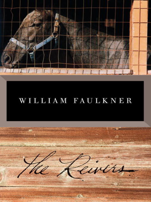 Title details for The Reivers by William Faulkner - Available